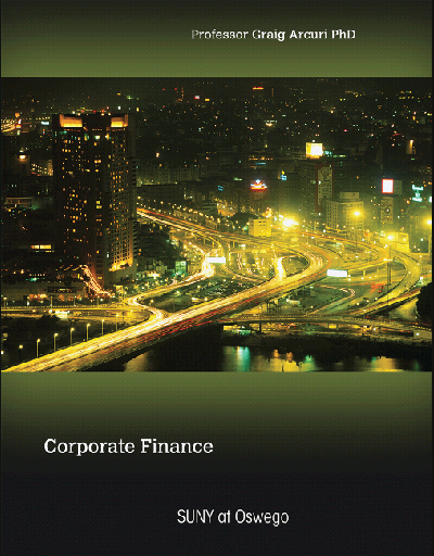 Corporate Finance BY Graig Arcuri SUNY at Oswego - Orginal Pdf